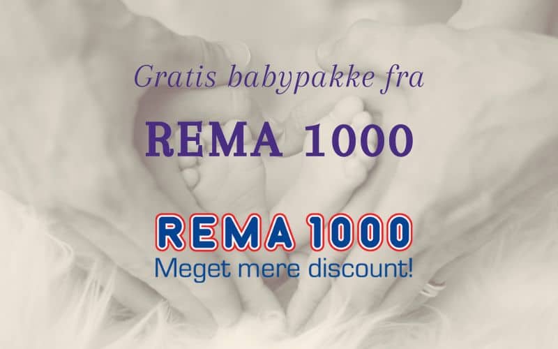 gratis babypakke rema 1000